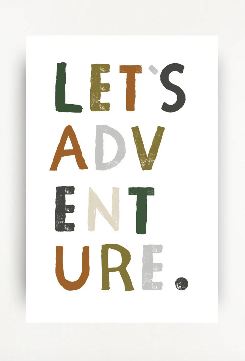 Let's Adventure Art Print