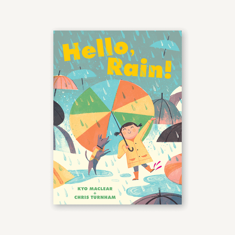 Hello, Rain! - Chicke