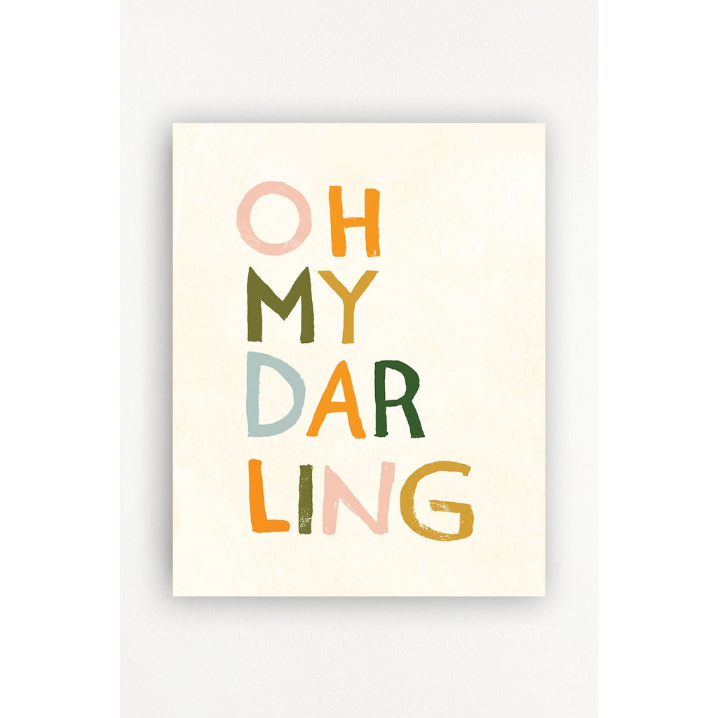 Oh My Darling Art Print - Chicke
